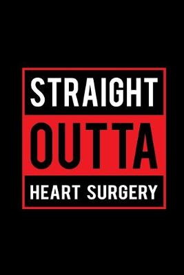 Book cover for Straight Outta Heart Surgery