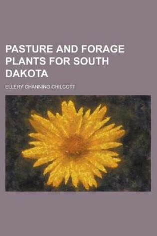 Cover of Pasture and Forage Plants for South Dakota