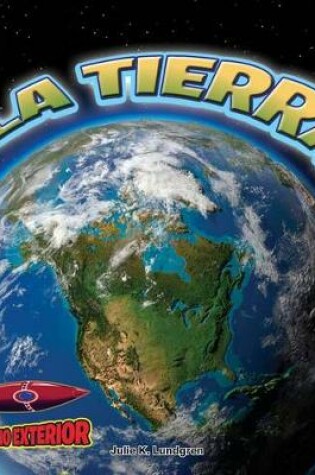 Cover of La Tierra: El Planeta Vivo