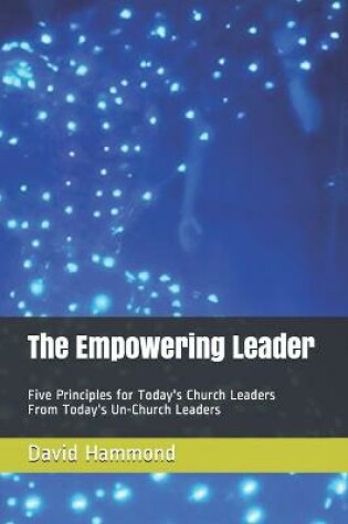 Cover of The Empowering Leader