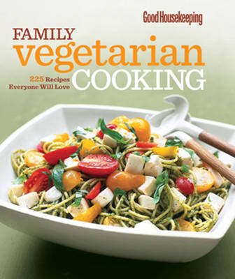 Book cover for Good Housekeeping Family Vegetarian Cooking