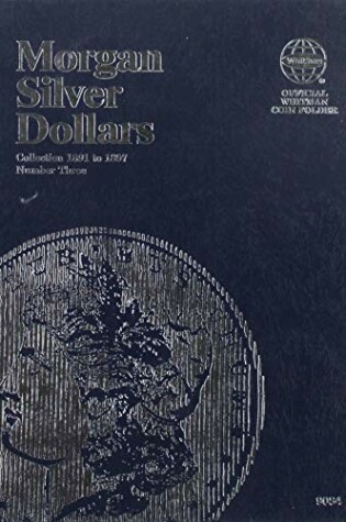 Cover of Morgan Silver Dollar Folder Number Three