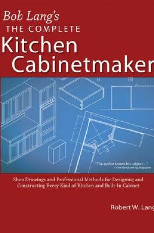 Cover of The Complete Kitchen Cabinetmaker