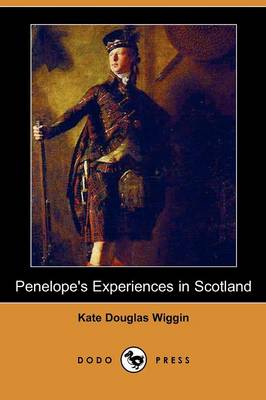 Book cover for Penelope's Experiences in Scotland (Dodo Press)