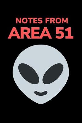 Book cover for Notes From Area 51