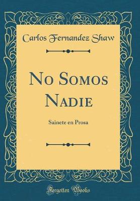 Book cover for No Somos Nadie