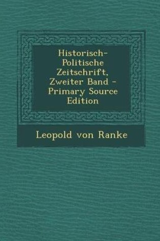Cover of Historisch-Politische Zeitschrift, Zweiter Band