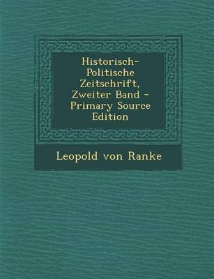 Book cover for Historisch-Politische Zeitschrift, Zweiter Band