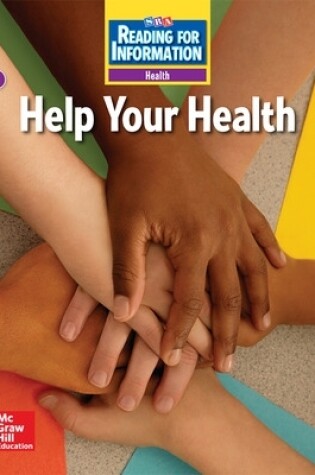 Cover of Reading for Information, Approaching Student Reader, Health - Help Your Health, Grade 4