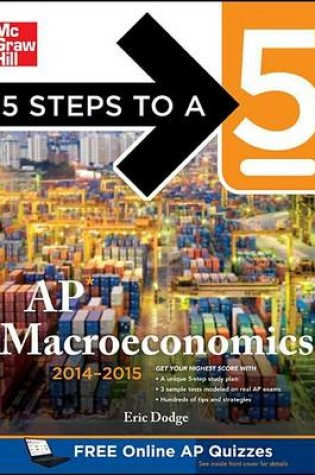 Cover of 5 Steps to a 5 AP Macroeconomics, 2014-2015 Edition