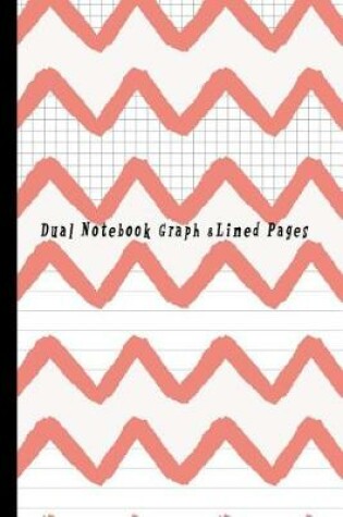 Cover of Dual Notebook Graph & Lined Pages