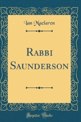 Cover of Rabbi Saunderson (Classic Reprint)