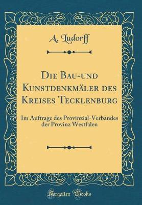 Book cover for Die Bau-Und Kunstdenkmaler Des Kreises Tecklenburg