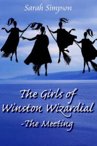 Cover of The Girls of Winston Wizardial-The Meeting