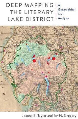 Cover of Deep Mapping the Literary Lake District