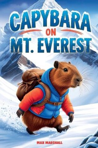 Cover of Capybara on Mt. Everest