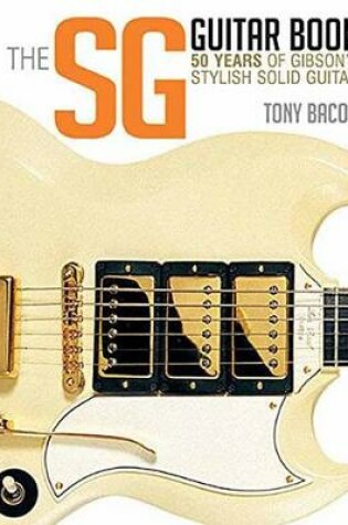 Cover of The SG Guitar Book