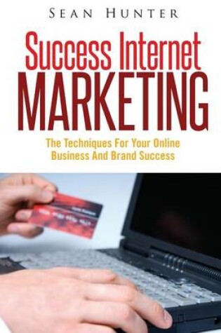 Cover of Success Internet Marketing