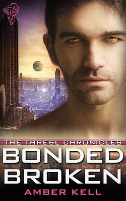 Cover of Bonded Broken