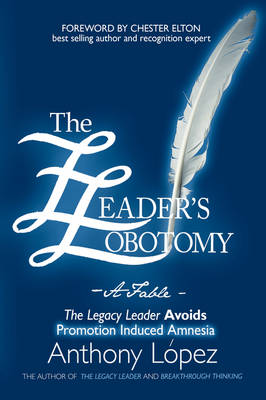 Book cover for The Leader's Lobotomy - A Fable