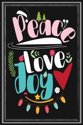 Book cover for Peace Love JoY