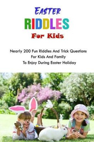 Cover of Easter Riddles For Kids