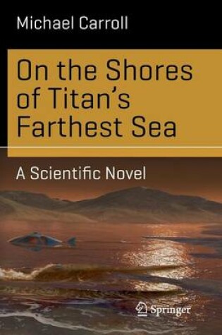 Cover of On the Shores of Titan's Farthest Sea