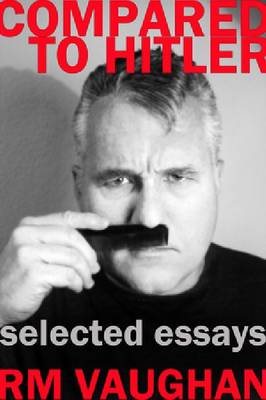 Book cover for Compared to Hitler: Essays
