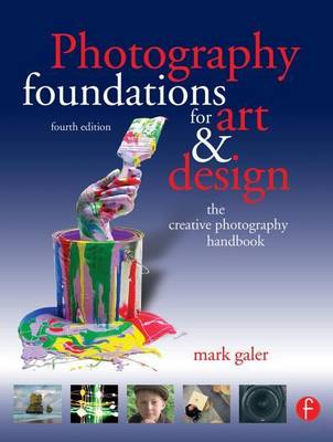 Book cover for Photography Foundations for Art and Design: The Creative Photography Handbook