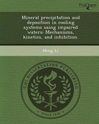 Book cover for Mineral Precipitation and Deposition in Cooling Systems Using Impaired Waters: Mechanisms