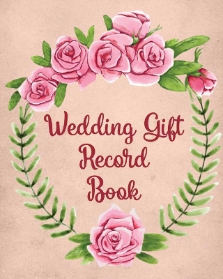 Book cover for Wedding Gift Record Book