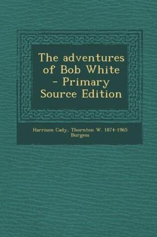 Cover of Adventures of Bob White