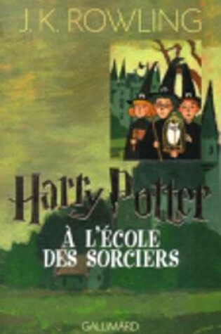 Cover of Harry Potter a l'ecole des sorciers