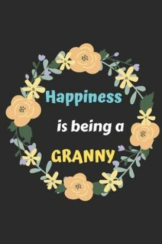 Cover of Happiness Is Being A Granny