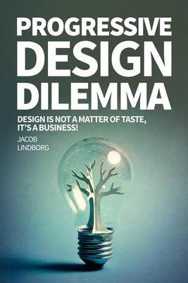 Book cover for Progressive Design Dilemma