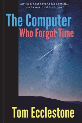 Book cover for The Computer Who Forgot Time
