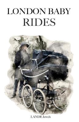 Cover of London Baby Rides