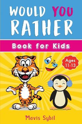 Book cover for Would You Rather? Kid's activity book