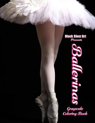 Book cover for Ballerinas Grayscale Coloring Book