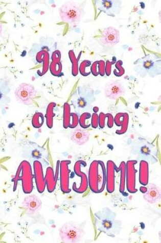 Cover of 98 Years Of Being Awesome