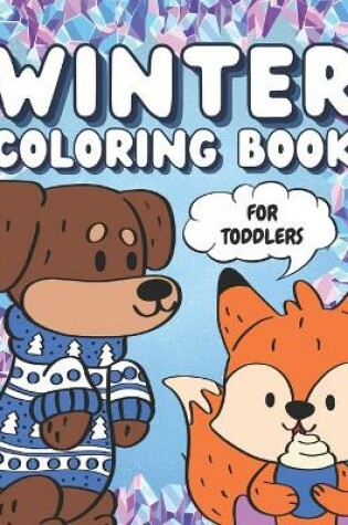 Cover of Winter Coloring Book For Toddlers