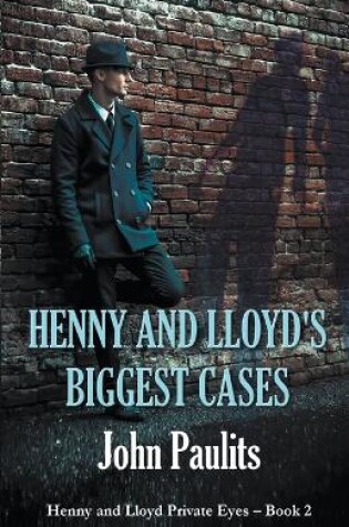 Cover of Henny and Lloyd's Biggest Cases