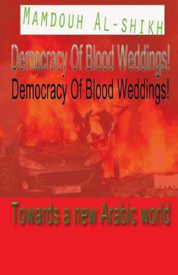 Book cover for Democracy of Blood Weddings!