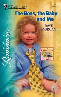 Cover of The Boss, the Baby and Me