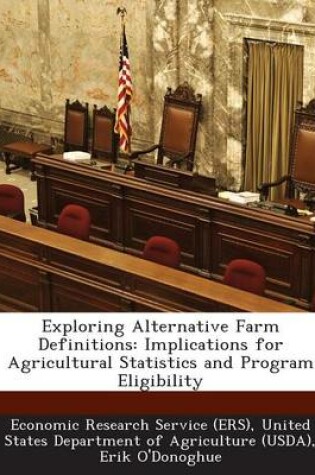 Cover of Exploring Alternative Farm Definitions