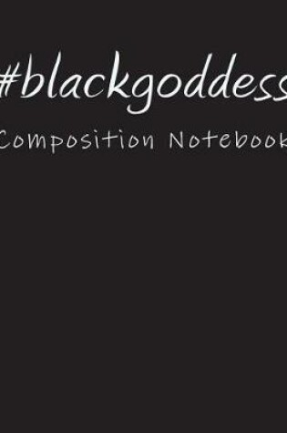 Cover of #blackgoddess