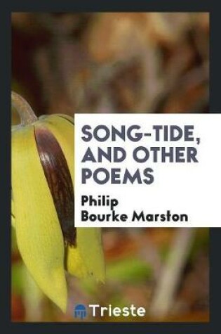 Cover of Song-Tide, and Other Poems
