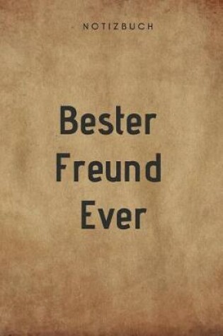 Cover of Bester Freund Ever Notizbuch