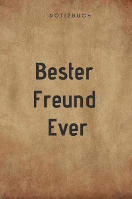 Book cover for Bester Freund Ever Notizbuch