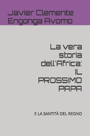 Cover of La vera storia dell'Africa